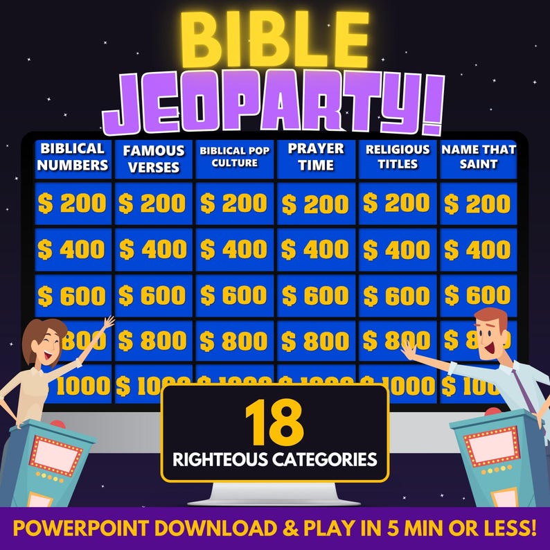 Bible Jeoparty | 18 Categories, 90 Total Questions | PowerPoint download & play in 5 minutes or less!