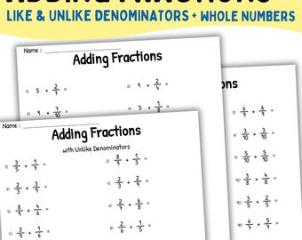 Adding Fractions Worksheets PDF, 4th 5th 6th Grade Math, Like & Unlike Denominators And Whole Numbers, Instant Download PDF