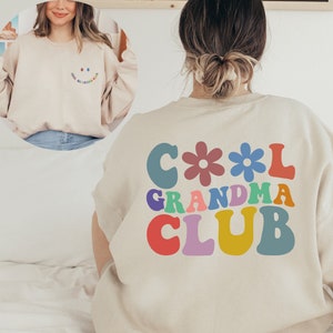 Cool Grandmas Club Sweatshirt, Grandma Sweatshirt, Gift For Grandma, Promoted To Grandma,Grandma Sweater,Grandma Sweatshirt, Nana Sweatshirt