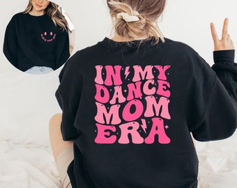 Dance Mom Sweatshirt, Dance Mom Sweater, Dance Mom Hoodie, Dance Mom Sweater, Mom Sweatshirt, Dance Mama Crewneck, Dance Mom Hoodie