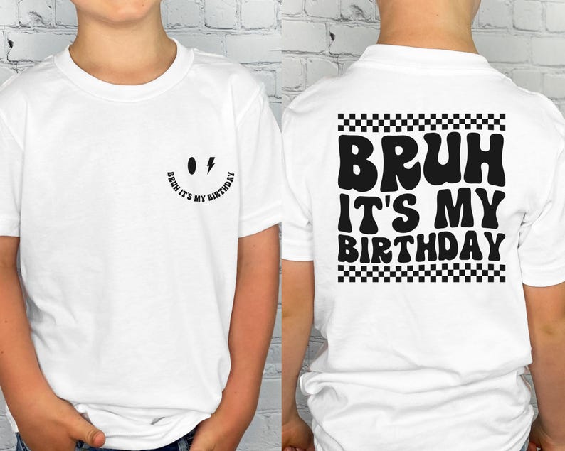 Birthday Boy Shirt, Bruh Its My Birthday, Boy Birthday Party, Kids Gift Shirt