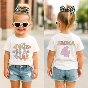 Four Is A Vibe Shirt, Front And Back Birthday Apparel,Birthday Vibes Clothing,4 Year Old Kid Birthday Tee,4 Year Old Girl,Birthday Girl Gift