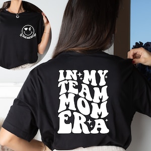 Team Mom shirt, Sport Mom Shirt, Funny Shirt Tee, Team Mom Shirt, Team Mama Shirt, Trendy Mom Shirt, Cool Mom Shirt, Gift for Mom