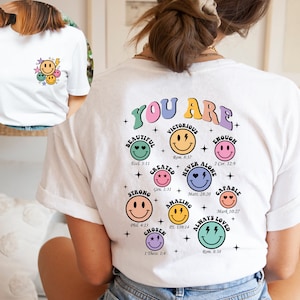 You are Bible Verse Shirt, Christian Sublimation Tee, Retro Smiley Face Shirt, Inspirational Shirt, Religious Shirt, Gift For her shirt