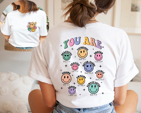 You are Bible Verse Shirt, Christian Sublimation Tee, Retro Smiley Face Shirt, Inspirational Shirt, Religious Shirt, Gift For her shirt