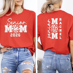Custom Senior Mom Shirt, Senior Mom 2026,Gift for Mom, Proud Mom Shirt, Class of 2026 T-shirt, Family Graduation Shirts, Senior Graduation