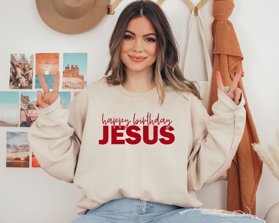 Happy Birthday Jesus Hoodie Happy Birthday Jesus Hoodie