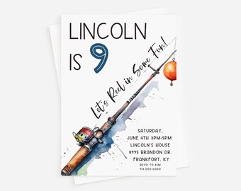 May include: A watercolor illustration of a fishing rod with a red and white reel. The text "LINCOLN IS 9 Let's Reel in Some Fun!" is written on the invitation. The invitation also includes details for a birthday party, including the date, time, location, and RSVP information.