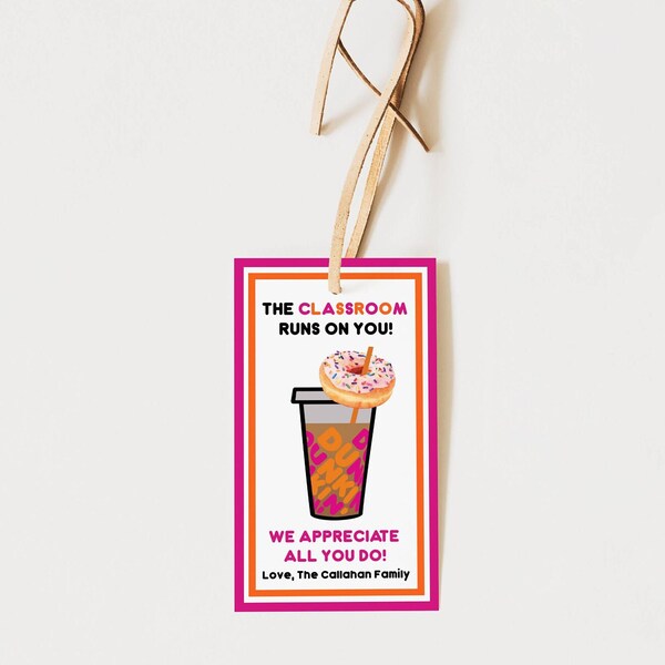 Teacher Appreciation Gift Tag Dunkin' Donuts Printable Template, Teacher Appreciation Favor Tag Template Try Before You Buy Instant Download