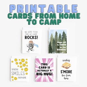 May include: A collection of printable cards with various designs and messages. The cards feature phrases like "We hope your time at camp rocks!", "Hope all is good in the woods!", and "Sending smiles from home."