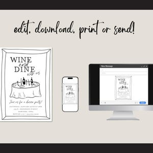 May include: Black and white printable invitation for a wine and dine party. The invitation features a hand-drawn illustration of a table with wine bottles and glasses. The text on the invitation reads "Wine and Dine with us" and includes the date, time, and location of the party.