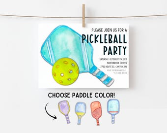 May include: A watercolor illustration of a pickleball paddle and ball with the text "PLEASE JOIN US FOR A PICKLEBALL PARTY" and party details. The text "CHOOSE PADDLE COLOR!" is below the illustration with a selection of paddle colors.