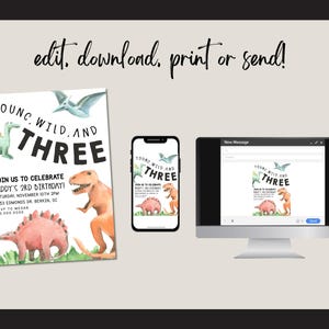 May include: A printable dinosaur-themed birthday invitation for a child turning three. The invitation features a watercolor illustration of dinosaurs and the text "Young, Wild, and Three".