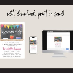 May include: A printable invitation for a retirement party. The invitation features a chalkboard with a colorful banner, an apple, and the text "Retirement Party". The invitation also includes the name "Michelle Bowen" and details about the party, including the date, time, and location.