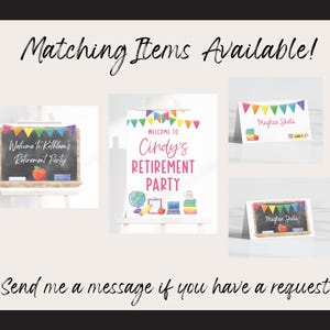 May include: A set of printable retirement party signs with a chalkboard and colorful bunting design. The signs say "Welcome to Kathleen's Retirement Party" and "Welcome to Cindy's Retirement Party".