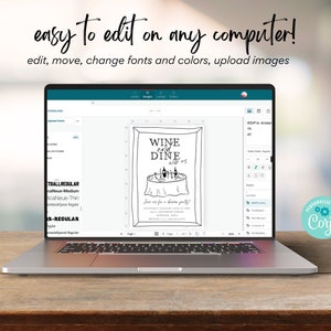 May include: A laptop computer screen displaying a digital design template for a wine and dine party invitation. The template features a black and white illustration of a table with wine bottles and glasses. The text "Wine and Dine with us" is written in a handwritten font. The text "RSVP Kristen" is visible in a sidebar on the screen.
