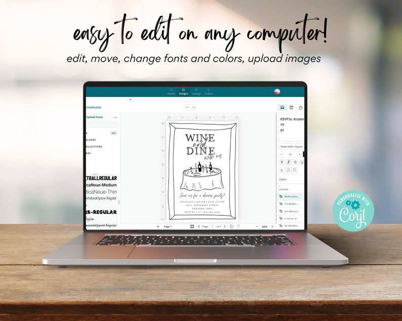 May include: A laptop computer screen displaying a digital design template for a wine and dine party invitation. The template features a black and white illustration of a table with wine bottles and glasses. The text "Wine and Dine with us" is written in a handwritten font. The text "RSVP Kristen" is visible in a sidebar on the screen.