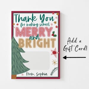 Lehrer Weihnachten fügen Geschenk Karte druckbare Vorlage, Weihnachtsferien Danke Schulpersonal fügen Geschenk Karte Vorlage, Merry & Bright