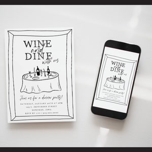 May include: Black and white illustration of a dinner party invitation with the text "Wine and Dine with us". The invitation includes a table setting with wine bottles, glasses, and plates. The text also includes the date, time, address, and RSVP information.