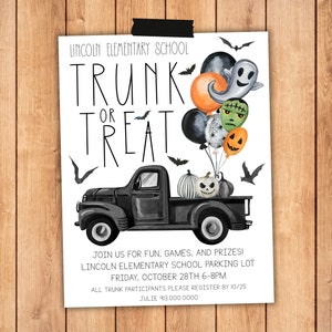 May include: A black and white illustration of a vintage pickup truck with a trunk full of pumpkins. The truck is decorated with balloons featuring a ghost, a monster, and a jack-o-lantern. The text "TRUNK OR TREAT" is written in black and white. The text "LINCOLN ELEMENTARY SCHOOL" is written in black and white. The text "JOIN US FOR FUN, GAMES, AND PRIZES! LINCOLN ELEMENTARY SCHOOL PARKING LOT FRIDAY, OCTOBER 28TH 6-8PM ALL TRUNK PARTICIPANTS PLEASE REGISTER BY 10/25 JULIE 913.000.0000" is written in black and white.