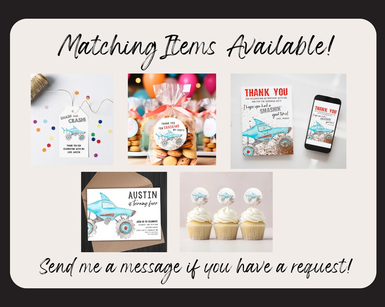 May include: A set of printable party decorations for a shark-themed birthday party. The set includes a thank you card, a favor tag, a cupcake topper, an invitation, and a phone background. The decorations feature a blue and white shark monster truck with the text "Smash and Crash" and "Austin is turning four".