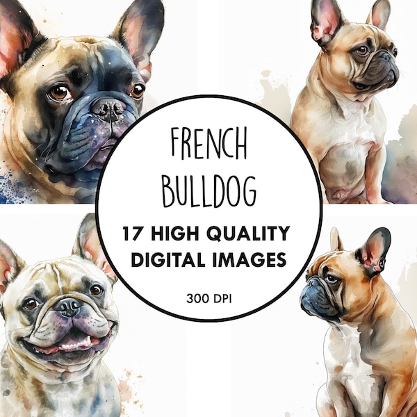 French Bulldog Watercolor - 17 High Quality JPGs - Digital Download - Cute Dog Pup Clip Art Digital Paper Craft Printable