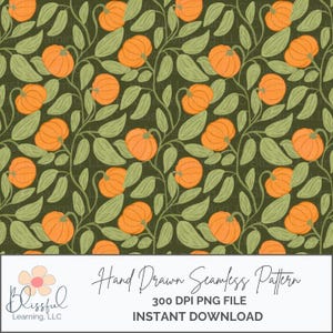 May include: Seamless pattern featuring orange pumpkins and green leaves on a dark green background. The design includes the text "Hand Drawn Seamless Pattern" and "300 DPI PNG File Instant Download".