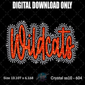 Puede incluir: Un diseño de descarga digital con la palabra "Wildcats" en una fuente brillante de purpurina naranja, delineada con pedrería blanca. El diseño está sobre un fondo negro e incluye el texto "DIGITAL DOWNLOAD ONLY".