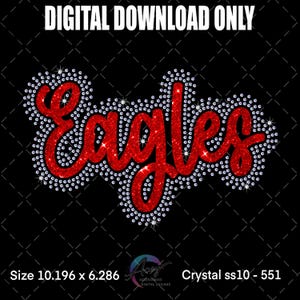 Puede incluir: Gráfico de descarga digital con la palabra "Eagles" en escritura roja brillante, delineada con cristales brillantes, sobre un fondo negro. El texto "DIGITAL DOWNLOAD ONLY" está en la parte superior.