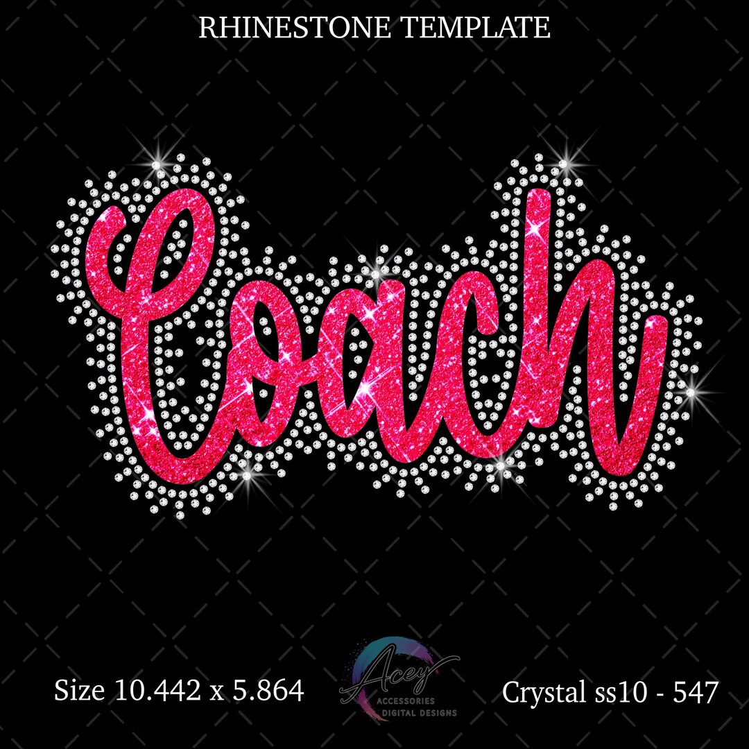 Coach Rhinestone Template Coach Rhinestone Template SVG PNG, Bling Script Design (digital ...