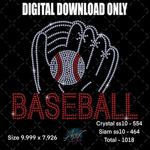 May include: A digital download graphic featuring a baseball and glove design. The baseball is red and white, and the glove is white, all made of sparkling crystals. The word "BASEBALL" is spelled out in red crystals. The image is 9.999 x 7.926 inches.
