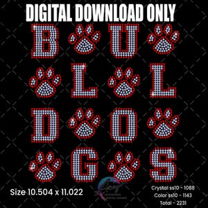 以下が含まれることがあります： 赤と透明なラインストーンで「BULLDOGS」の文字が書かれた黒いデジタルデザイン。足跡付き。「デジタルダウンロードのみ」の文字が上部にあります。サイズは26.68 x 28.00 cmです。