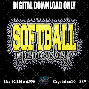 May include: A digital download graphic with the words "SOFTBALL GAME DAY" in yellow and silver glitter. The text is outlined with sparkling crystals on a black background. The image is 10.136 x 6.990 inches.