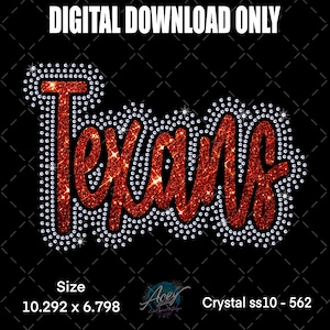 May include: A digital download graphic with the word "Texas" in red glitter script, outlined with clear rhinestones, on a black background. The text "DIGITAL DOWNLOAD ONLY" is at the top. The size is 10.292 x 6.798 inches.