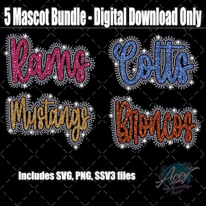 May include: Digital download featuring four team mascot names: Rams, Colts, Mustangs, and Broncos. Each word is in a unique color and embellished with a sparkling border. The text "5 Mascot Bundle - Digital Download Only" is at the top.