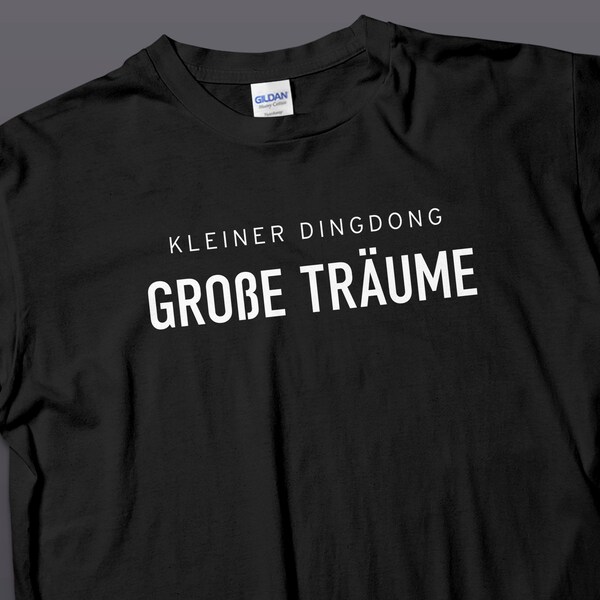 Lustiges Herren T-Shirt Kleiner Dingdong Große Träume Witziges Geschenk, Selbstironisches Shirt, Spaß Kleidung, Schwarzes Tee