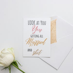 Kijk hoe jullie allemaal gaan trouwen en sh*t Card, Funny Marriage Congrats Card, pas getrouwd stel, grappig trouwkaartidee, verlovingskaartidee