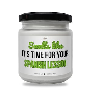 It&#39;s time for your Spanish lesson Scented Soy Candle, Daily Language Lesson, Funny Candle Gifts for Friends, Learning Candle