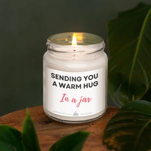 Warm hug in a jar Scented Soy Candle, Hug Gift, Candle Gift for Friend, Gift for Mom, Gift for Her, Thinking of You Gift Holiday Candle Gift