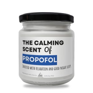 The calming scent of Propofol Scented Soy Candle, Best Vet Gift, Propofol Humor Gift, Vet Tech Gift, Sedation & Anesthesiologist Present