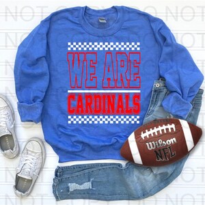 We Are Cardinals Custom PNG | Sublimation, Screen Print, DTF, DTG File | Instant Digital Download Png File