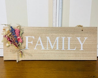 Holzschild Family, Holzschild mit Trockenblumen, Family Schild