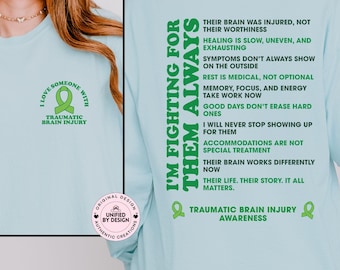 TBI Awareness Tshirt I Love Someone With Traumatic Brain Injury Long Sleeve Shirt | TBI Survivor We Wear Green Ribbon For TBI Support Squad