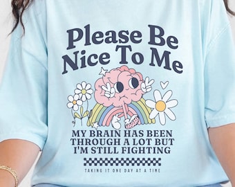 My Brain Has Been Through A Lot Shirt - Chronic Illness Gift For IIH Chiari Malformation Migraine Warrior Brain Tumor Brain Injury Epilepsy