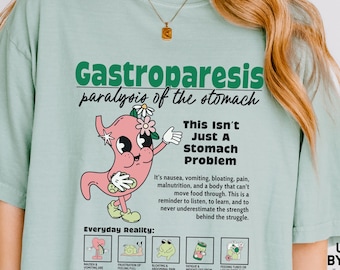Gastroparesis Awareness Shirt Comfort Colors Gastroparesis Gastric Stasis Tshirt In August We Wear Green For Gastroparesis Support Squad