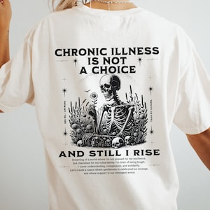 Chronic Illness Is Not A Choice Flare Day Shirt Victimized By My Body Spoonie Chronic Pain Ehlers Danlos POTS Syndrome IIH EDS Endometriosis