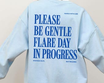 Flare Day In Progress Sweatshirt & Hoodie, Invisible Illness Flare, Chronic Pain Spoonie Pullover, Gift For Chronically Ill Friend