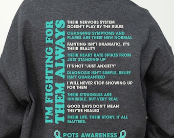 POTS Supporter Sweatshirt Someone I Love Has POTS In October We Wear Turquoise Postural Orthostatic Tachycardia Syndrome POTS Syndrome Shirt