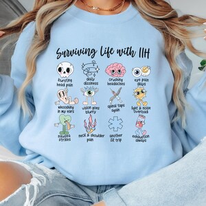 Surviving Life with IIH Sweatshirt - Idiopathic Intracranial Hypertension Awareness Shirt, IIH Warrior Sweater, Chronic Illness Spoonie Gift
