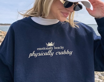 Beach Crab Sweatshirt | Emotionally Beachy Physically Crabby Hoodie | Summer Flare Day Shirt | Chronic Illness Mental Health Spoonie Merch